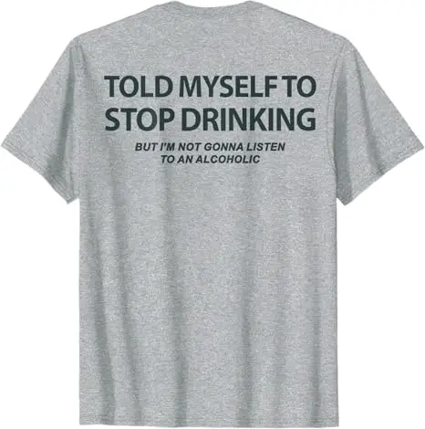 Sarcastic Drinking Graphic Tee 4 Sarcastic Drinking Graphic Tee - Image 4