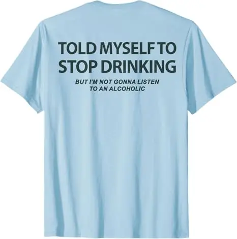 Sarcastic Drinking Graphic Tee 6 Sarcastic Drinking Graphic Tee - Image 6